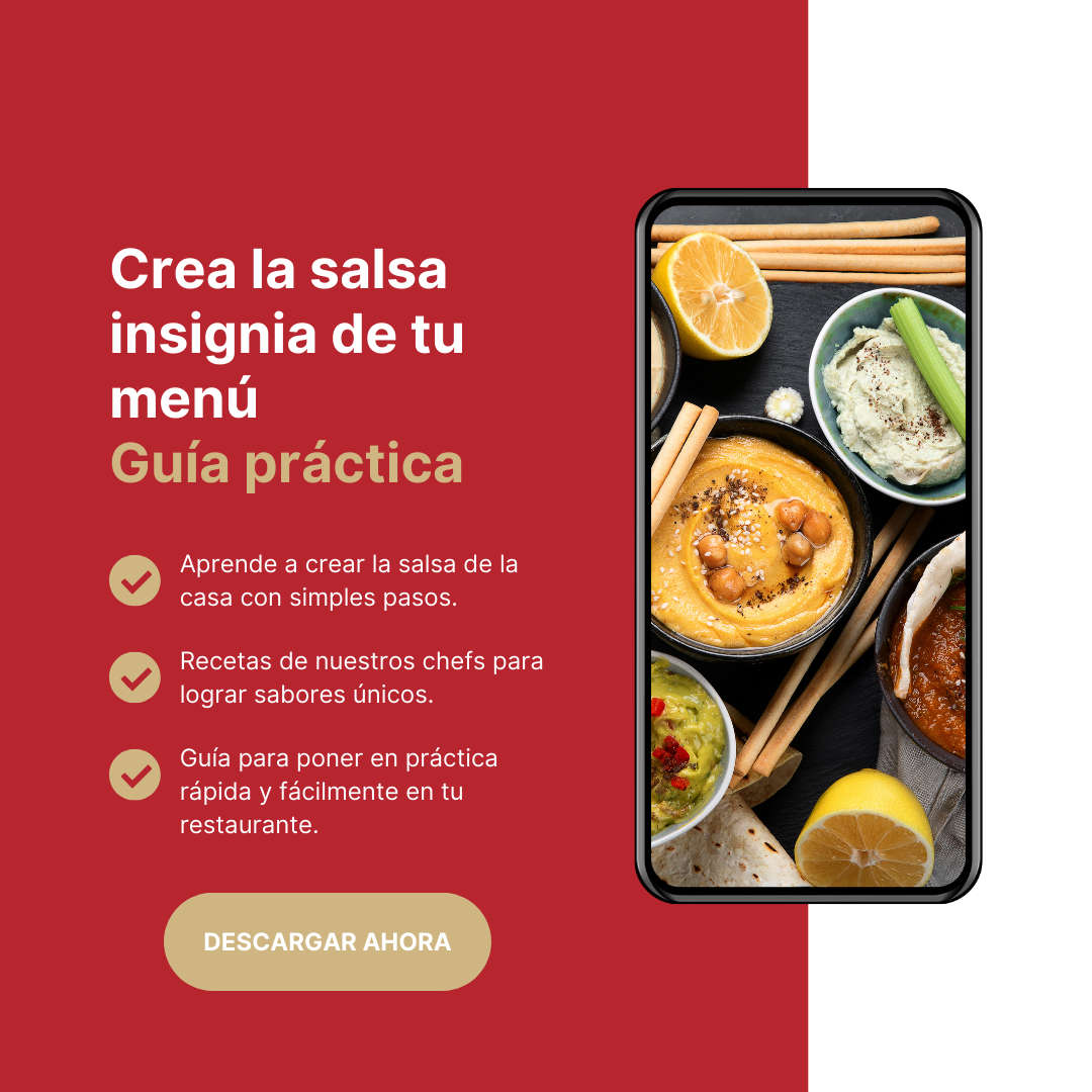 Crea la salsa insignia de tu menú